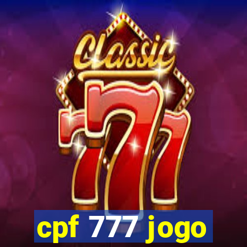 cpf 777 jogo